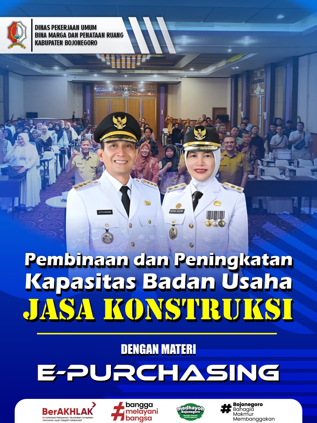 Pembinaan dan Peningkatan Kapasitas Badan Usaha Jasa Konstruksi (BUJK)